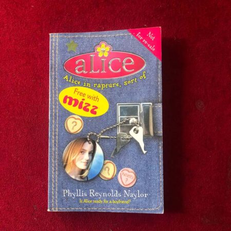 Alice in Rapture, Sort of by Phyllis Reynolds Naylor