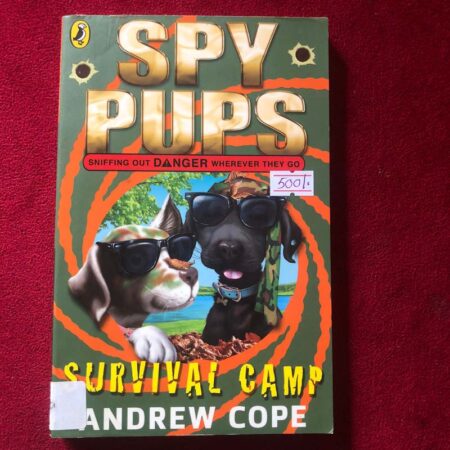 Spy Pups: Survival Camp by Andrew Cope