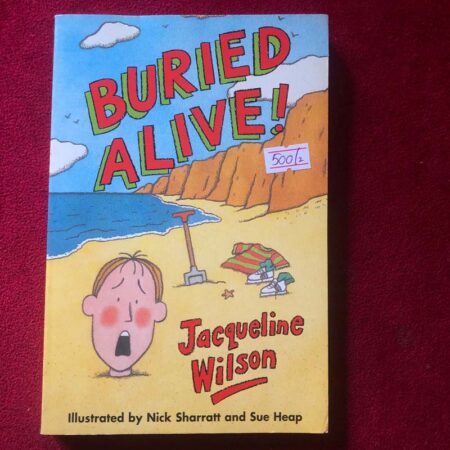 Buried Alive! by Jacqueline Wilson