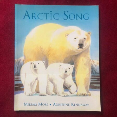 Arctic Song by Miriam Moss and Adrienne Kenna