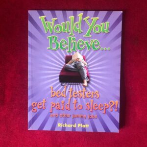 Would You Believe… Bed Testers Get Paid to Sleep?! by Richard Platt