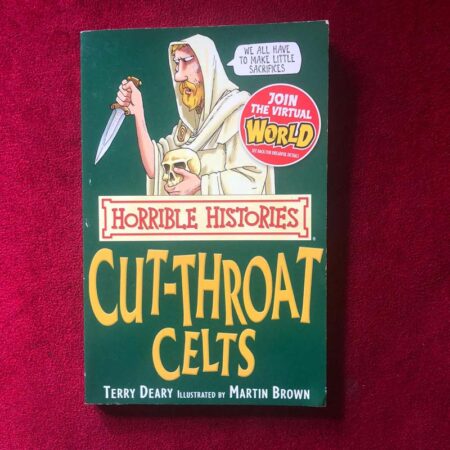 Cut- Throat Celts by Terry Deary