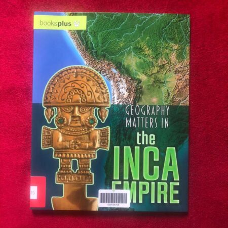 Geography Matters in the Inca Empire by Melanie Waldron