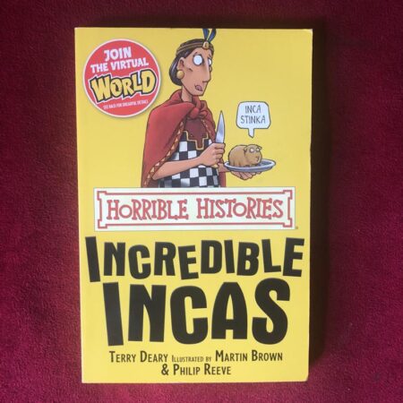 Incredible Incas by Terry Deary