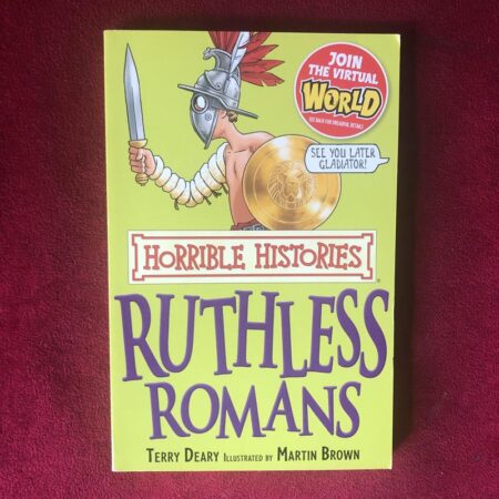 Ruthless Romans by Terry Deary