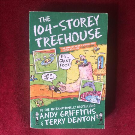 The 104-Storey Treehouse by Andy Griffiths