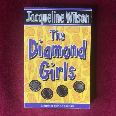 The Diamond Girls by Jacqueline Wilson
