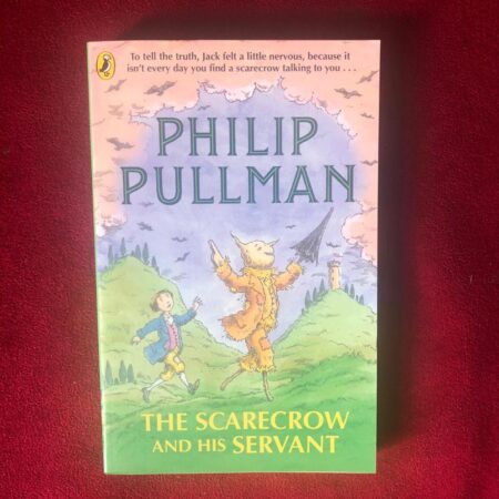 The Scarecrow and the Servant by Philip Pullman