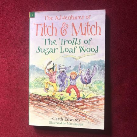 The Trolls of Sugar Loaf Wood by Garth Edwards