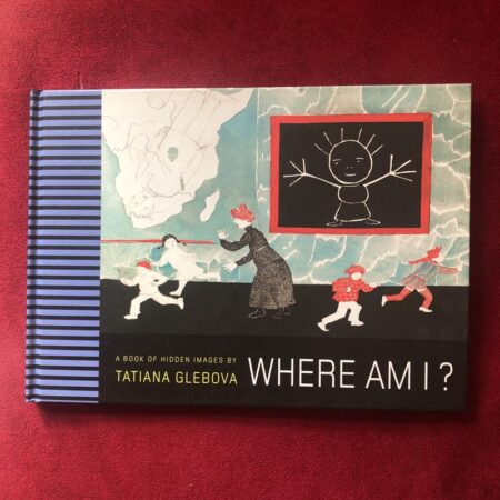 Where Am I? by Tatiana Glebova