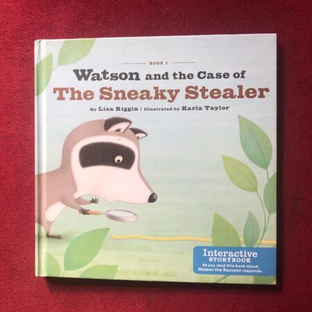 Watson and the Case of Sneaky Stealer by Lisa Riggin