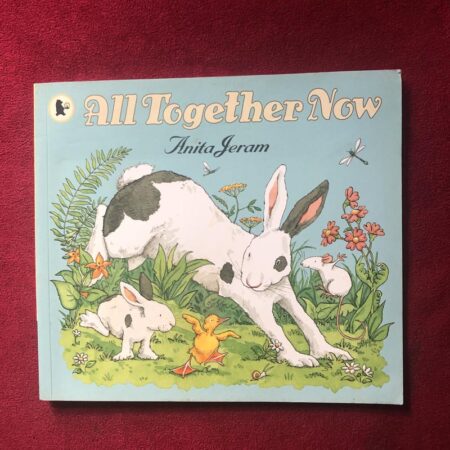 All Together Now by Anita Jeram