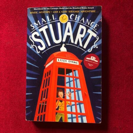 Small Change for Stuart by Lissa Evans