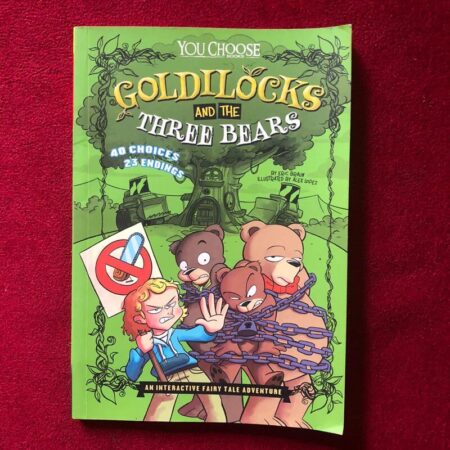 Goldilocks and the Three Bears by Eric Braun