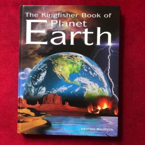 The Kingfisher Book of Planet Earth by Martin Redfern