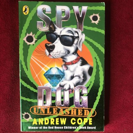 Spy Dog Unleashed by Andrew Cope