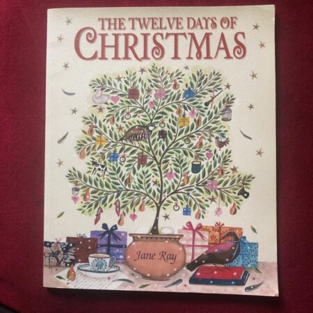 The Twelve Days of Christmas by Jane Ray
