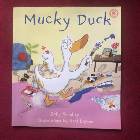 Mucky Duck by Sally Grindley, Neal Layton