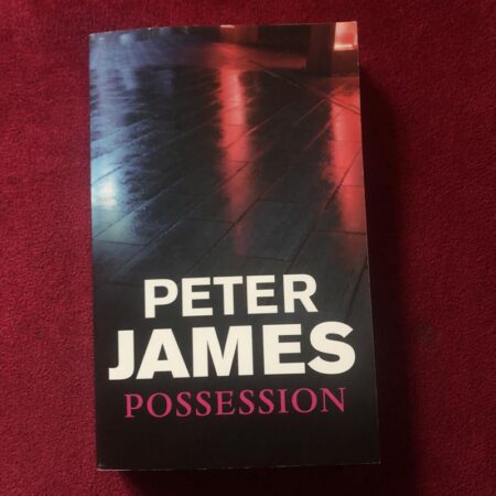 POSSESSION by Peter James