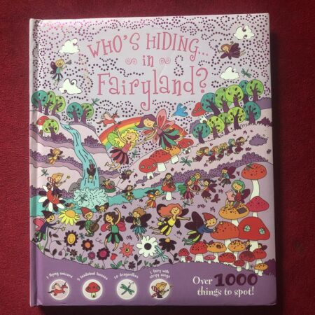 Who’s Hiding in Fairyland?.
