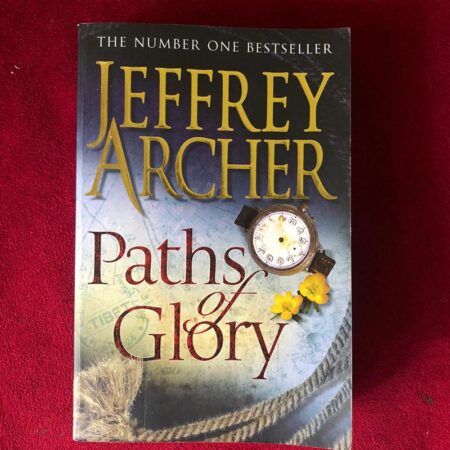 Paths of Glory by Jeffrey Archer