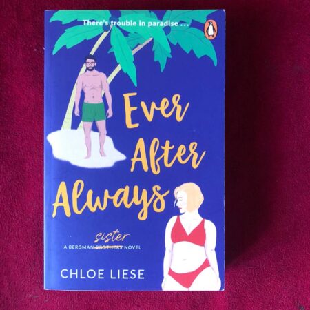 Ever After Always by Chloe Liese