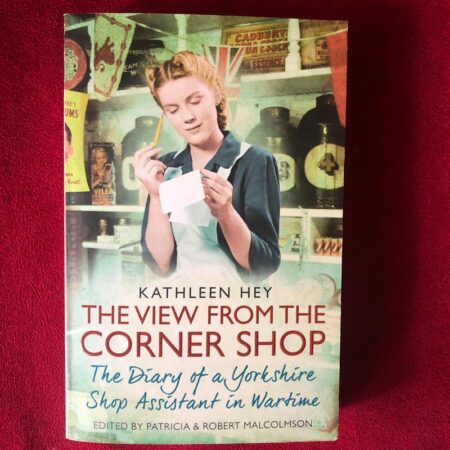 The View from the Corner Shop by Kathleen Hey