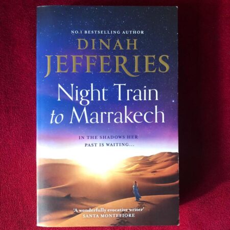 Night Train to Marrakech by Dinah Jefferies