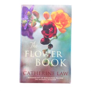 The Flower Book by Catherine Law