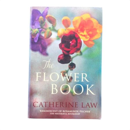 The Flower Book by Catherine Law