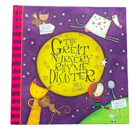 The Great Nursery Rhyme Disaster by David Conway, Melanie Williamson