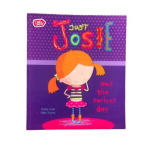 Just Josie and the perfect day by Emily Gale