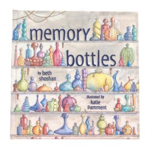 Memory Bottles by Beth Shoshan