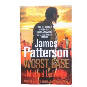 Worst Case by James Patterson, Michael Ledwidge