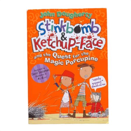 Stinkbomb & Ketchup – Face and the Badness of Badgers by John Dougherty