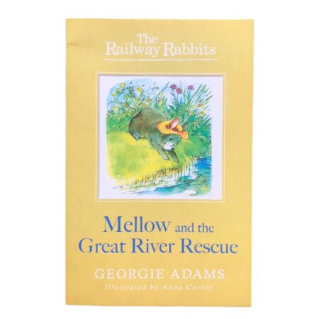 Mellow and the Great River Rescue by Georgie Adams