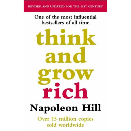 Think and Grow Rich by Napoleon Hill