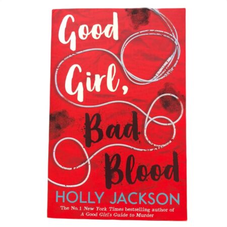 Good Girl, Bad Blood by Holly Jackson
