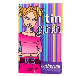 Tin Grin by Catherine Robinson