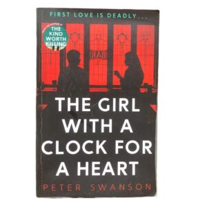Girl with a Clock for a Heart by Peter Swanson