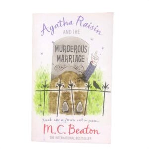 Agatha Raisin and the murderous marriage by Marion Chesney