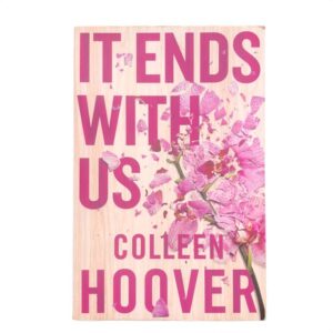 It Ends With Us by Colleen Hoover