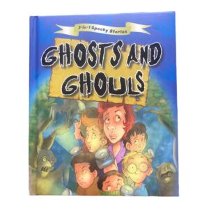 Spooky Stories 1 Ghosts and Ghouls