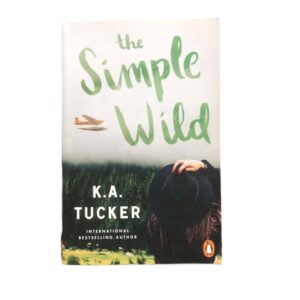 Simple Wild by K. A. Tucker