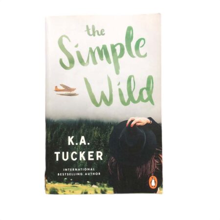 Simple Wild by K. A. Tucker