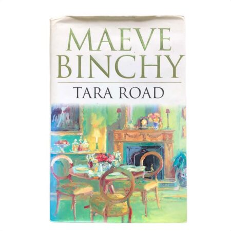 Tara Road by Maeve Binchy