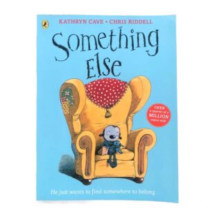 Something Else by Kathryn Cave