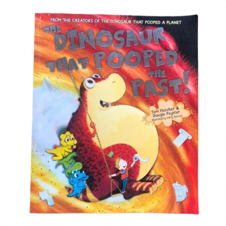 Dinosaur That Pooped the Past! by Garry Parsons