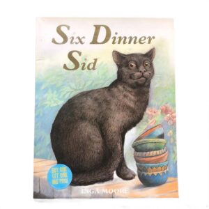 Six dinner Sid by Inga Moore