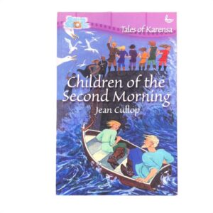 Children of the Second Morning (Snapshots: Tales of Karensa) by Jean Cullop